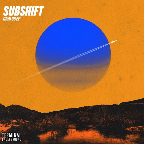SUBSHIFT - Club 95 EP [TU0008]